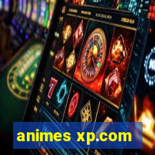 animes xp.com